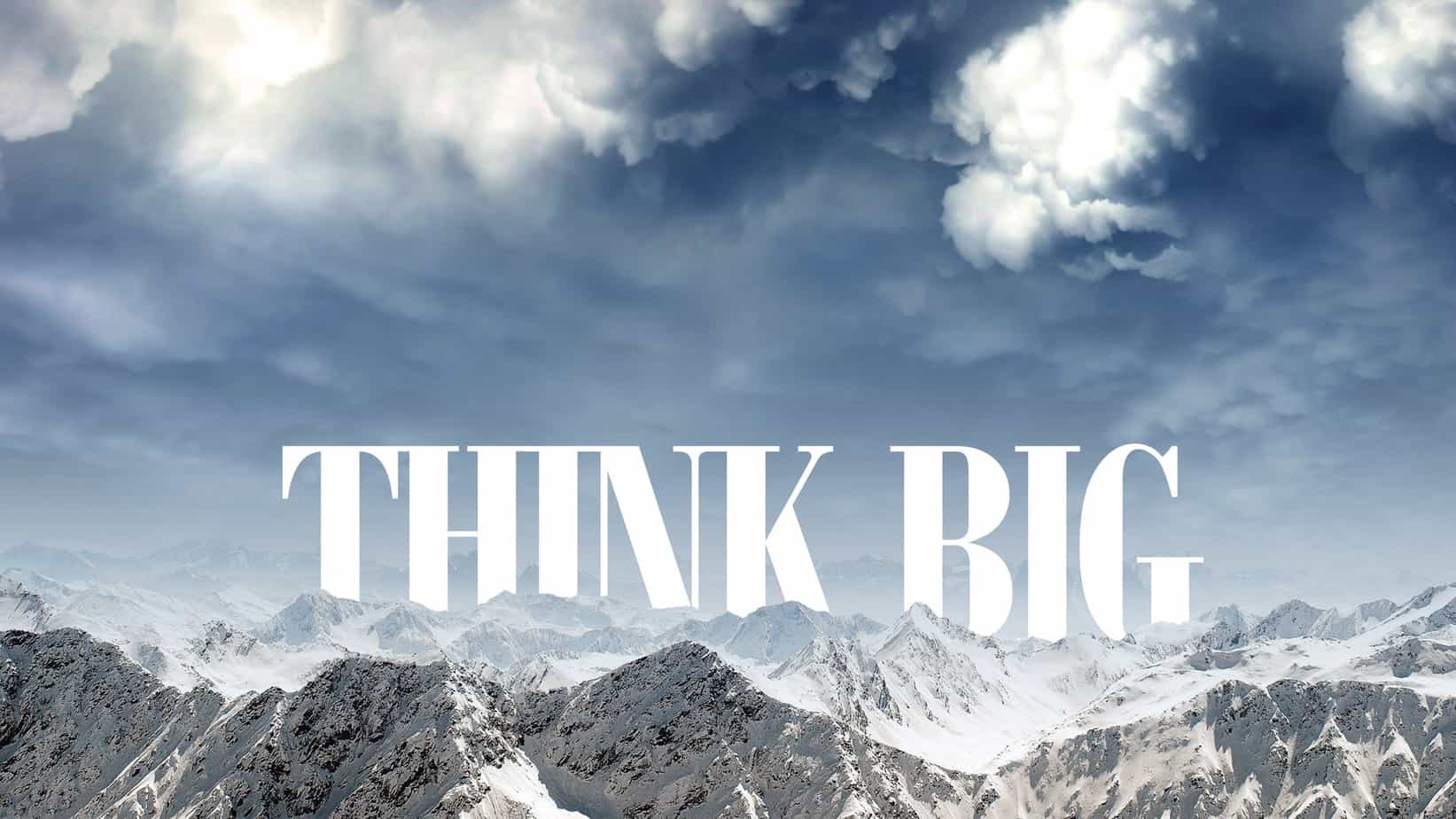 think_big